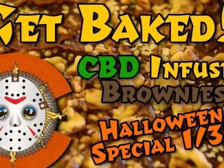 "Get Baked!" Episode One | Easy CBD Halloween Recipes |